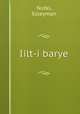 Iilt-i barye, 