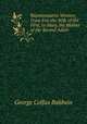 Representative Women: From Eve, the Wife of the First, to Mary, the Mother of the Second Adam, George Colfax Baldwin 
