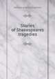 Stories of Shakespeares tragedies, Guerber, H. A. 