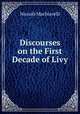 Discourses on the First Decade of Livy, 