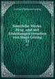 Smtliche Werke. Hrsg. und mit Einleitungen versehen von Hugo Gring. 11, Gotthold Ephraim Lessing 