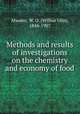 Methods and results of investigations on the chemistry and economy of food, Atwater, W. O. (Wilbur Olin), 1844-1907 
