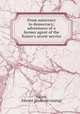 From autocracy to democracy; adventures of a former agent of the Kaiser`s secret service, Meyers, Edward. [from old catalog] 