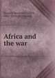 Africa and the war, Brawley, Benjamin Griffith, 1882- [from old catalog] 