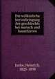 Die willkrliche hervorbringung des geschlechts bei mensch und hausthieren, Janke, Heinrich, 1823-1898 