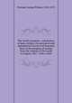 The world`s progress : a dictionary of dates, being a chronological and alphabetical record of all essential facts in the progress of society from the creation of the world to August, 1867 : with a chart, Putnam, George Palmer, 1814-1872 