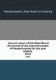 . Annual report of the State Board of Insanity of the Commonwealth of Massachusetts for the year ending . 1911, Massachusetts. State Board of Insanity 