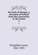 My lords of Strogue; a chronicle of Ireland from the Convention to the Union. 3, Wingfield, Lewis, 1842-1891 