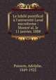 Le Jubil pontifical l`universit Laval microforme : Montr al, le 11 janvier, 1888, Poisson, Adolphe, 1849-1922 