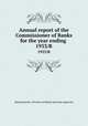 Annual report of the Commissioner of Banks for the year ending . 1953/B, Massachusetts. Division of Banks and Loan Agencies 