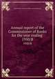 Annual report of the Commissioner of Banks for the year ending . 1950/B, Massachusetts. Division of Banks and Loan Agencies 