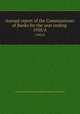 Annual report of the Commissioner of Banks for the year ending . 1950/A, Massachusetts. Division of Banks and Loan Agencies 