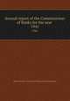Annual report of the Commissioner of Banks for the year . 1941, Massachusetts. Division of Banks and Loan Agencies 