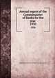 Annual report of the Commissioner of Banks for the year . 1930, Massachusetts. Division of Banks and Loan Agencies 