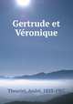 Gertrude et Vronique, 