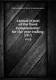 Annual report of the Bank Commissioner for the year ending . 1913, Massachusetts. Bank Commissioners 