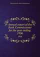 Annual report of the Bank Commissioner for the year ending . 1906, Massachusetts. Bank Commissioners 