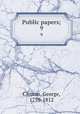 Public papers;. 9, Clinton, George, 1739-1812 