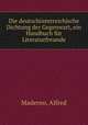 Die deutschsterreichische Dichtung der Gegenwart, ein Handbuch fr Literaturfreunde, Maderno, Alfred 