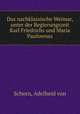 Das nachklassische Weimar, unter der Regierungszeit Karl Friedrichs und Maria Paulownas, Schorn, Adelheid von 