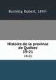 Histoire de la province de Qubec. 19-21, Rumilly, Robert, 1897- 