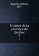 Histoire de la province de Qubec. 7, Rumilly, Robert, 1897- 
