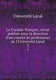 Le Canada-franais; revue publie sous la direction d`un comit de professeurs de l`Universit Laval. 3, 