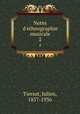 Notes d`ethnographie musicale. 2, Tiersot, Julien, 1857-1936 