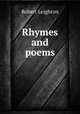 Rhymes and poems, Leighton, Robert 