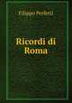 Ricordi di Roma, Filippo Perfetti 