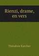 Rienzi, drame, en vers, 