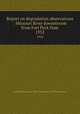 Report on degradation observations : Missouri River downstream from Fort Peck Dam. 1952, United States.Army.Corps of Engineers.Fort Peck District 