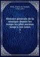 Histoire gnrale de la musique depuis les temps les plus anciens jusqu`a nos jours. 3, 