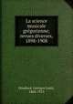 La science musicale grgorienne; revues diverses, 1898-1908, Houdard, Georges Louis, 1860-1913 