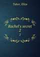 Rachel`s secret. 2, Tabor, Eliza 