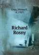 Richard Rosny, Gray, Maxwell, d. 1923 