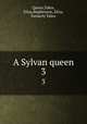 A Sylvan queen. 3, Queen,Tabor, Eliza,Stephenson, Eliza, formerly Tabor 