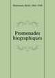 Promenades biographiques, 