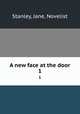 A new face at the door. 1, Stanley, Jane, Novelist 