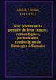 Nos potes et la pense de leur temps; romantiques, parnassiens, symbolistes de Branger Samain, 