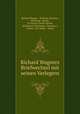 Richard Wagners Briefwechsel mit seinen Verlegern, 