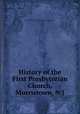History of the First Presbyterian Church, Morristown, N.J., First Presbyterian Church in Morristown (N.J.) 