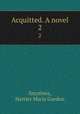Acquitted. A novel. 2, Smythies, Harriet Maria Gordon 