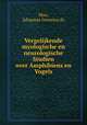 Vergelijkende myologische en neurologische Studien over Amphibiens en Vogels, Man, Johannes Govertus de 