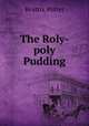 The Roly-poly Pudding, Beatrix Potter 