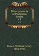 Minor products of Philippine forests. v.3, Brown, William Henry, 1884-1939 
