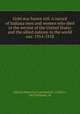 Gold star honor roll. A record of Indiana men and women who died in the service of the United States and the allied nations in the world war. 1914-1918, Indiana Historical Commission. cn,Oliver, John Williams, ed 