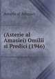 (Asterie al Amasiei) Omilii si Predici (1946), Asterie al Amasiei 