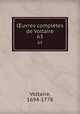 uvres compltes de Voltaire. 63, Voltaire, 1694-1778 