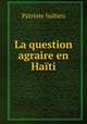 La question agraire en Hati, 